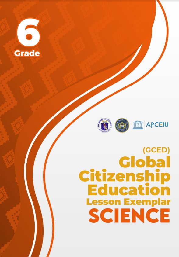 Cover for [GCED Lesson Exemplar] Science Grade 6
