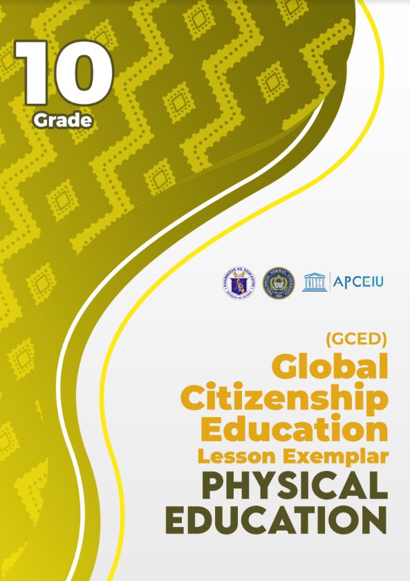 Cover [GCED Lesson Exemplar] Physical Education Grade 10