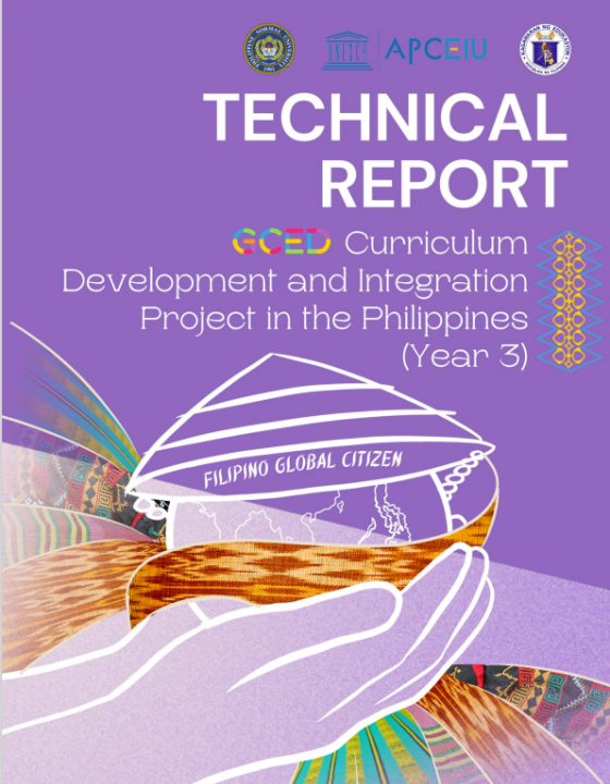 Cover page of [Technical Report] GCED Curriculum Development and Integration Project in the Philippines (Year 3)